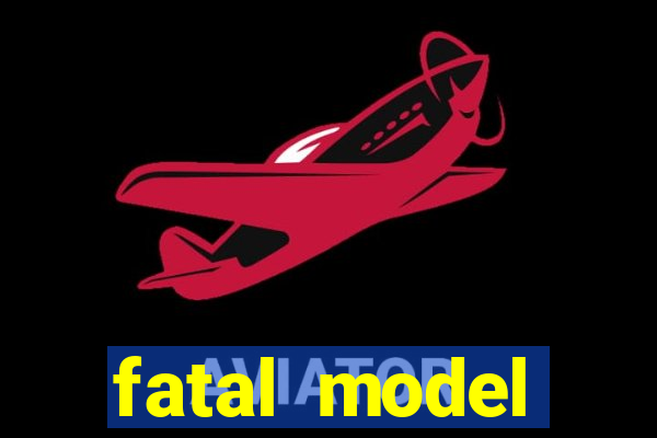 fatal model cruzeiro do sul